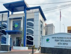 PDAM Tirta Asasta Depok: 6000 Sambungan Rumah di 11 Kecamatan Kota Depok, Gratis dan Halal