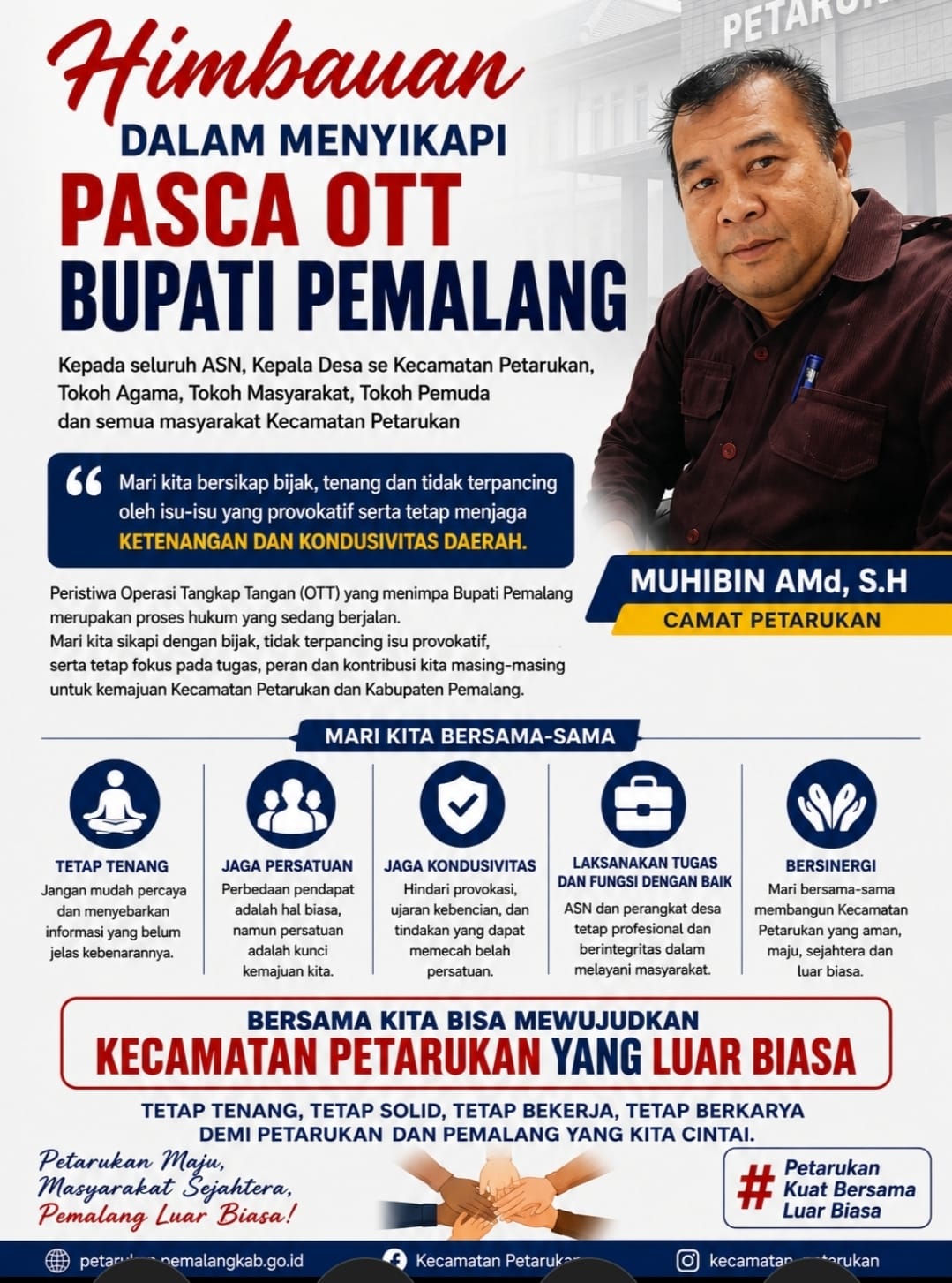 Pasca OTT Bupati Pemalang, Camat Patarukan Imbau As dan masyarakat Tetap Tenang dan Menjaga Kondusifitas