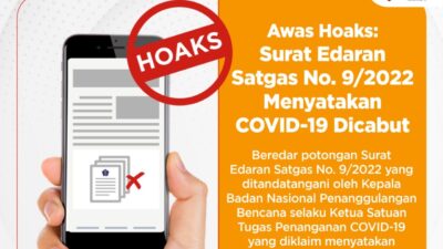 Hoaks: Surat Edaran Satgas No. 9/2022 Menyatakan COVID-19 Dicabut